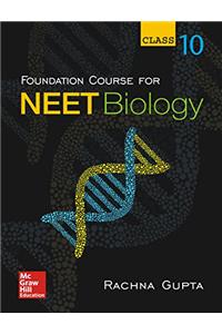 Foundation Course for NEET Biology for Class 10