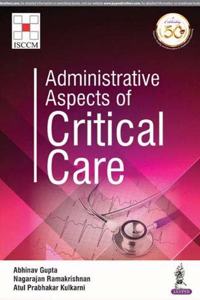Administrative Aspects of Critical Care