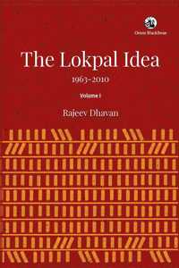 The Lokpal Idea : 1963-2010