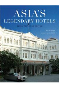 Asia's Legendary Hotels