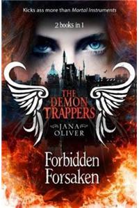 Demon Trappers: Forsaken / Forbidden Bind-up