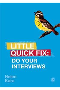 Do Your Interviews