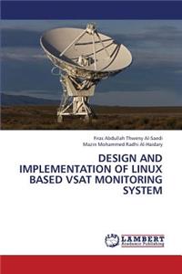 Design and Implementation of Linux Based Vsat Monitoring System