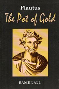 Plautus : The pot of gold