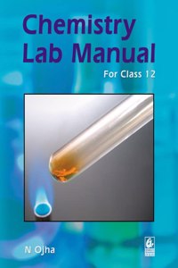 Chemistry Lab Manual: For Class 12