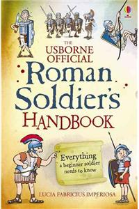 Roman Soldier's Handbook