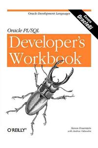 Oracle PL/SQL Programming: Developer's Workbook