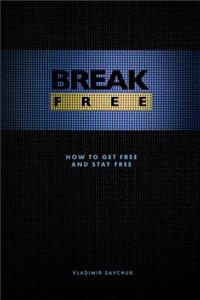 Break Free (Paperback)