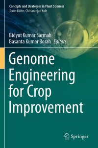 Genome Engineering for Crop Improvement