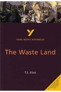 The Waste Land (York Notes Advanced) English Literature Study Guide - for 2025, 2026 exams