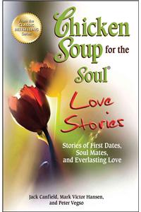 Chicken Soup for the Soul Love Stories