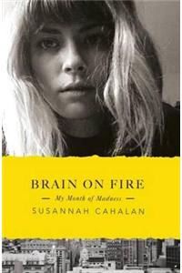 Brain On Fire: My Month of Madness