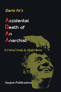 DARIO FO'S: ACCIDENTAL DEATH OF AN ANARCHIST