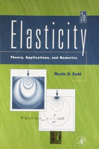 Elasticity : Theory, Applications, And Numerics, 2/e PB