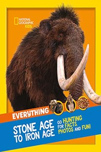 Everything: Stone Age to Iron Age