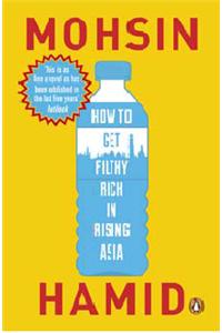 How to Get Filthy Rich in Rising Asia