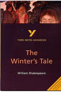 The Winter's Tale (York Notes Advanced) English Literature Study Guide - for 2025, 2026 exams