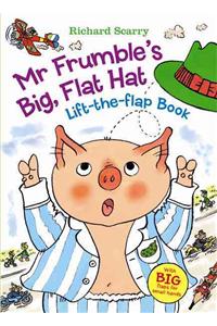 Mr. Frumble's Big, Flat Hat Lift-The-Flap Book