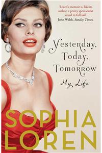 Yesterday, Today, Tomorrow