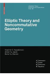 Elliptic Theory and Noncommutative Geometry
