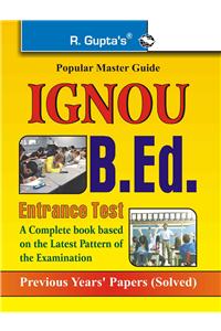 IGNOU B.Ed. Entrance Exam Guide