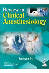 Review In Clinical Anesthesiology