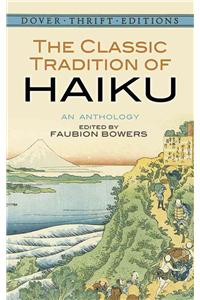 The Classic Tradition of Haiku