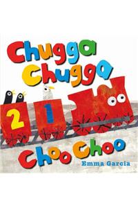 Chugga Chugga Choo Choo