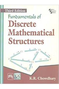 Fundamentals Of Discrete Mathematical Structures