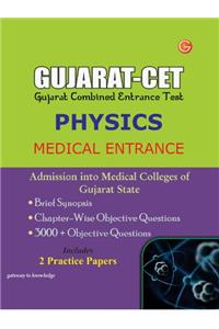 Gujarat-CET Physics: Medical Entrance (OLD EDITION)