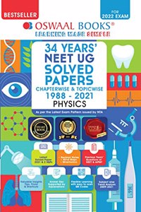 Oswaal 34 Years' NEET UG Solved Papers Chapterwise & Topicwise Physics 1988-2021 (For 2022 Exam)