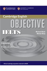 Objective Ielts Intermediate Workbook with Answers