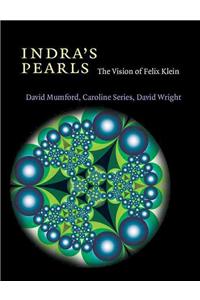 Indra's Pearls: The Vision of Felix Klein