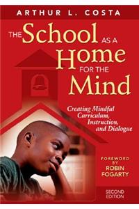 The School as a Home for the Mind