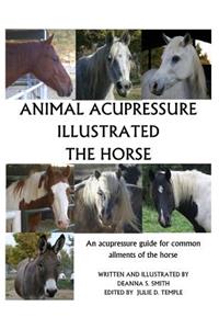 Animal Acupressure Illustrated The Horse