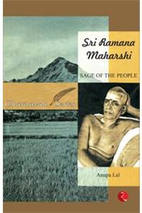 Sri Ramana Maharshi: Sage Of The People