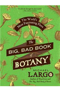 The Big, Bad Book of Botany