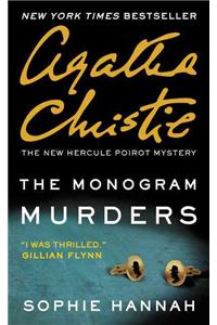 The Monogram Murders: The New Hercule Poirot Mystery