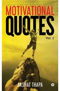 Motivational Quotes - Vol. 2