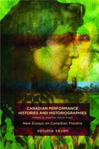 Canadian Performance Histories & Historiograpies