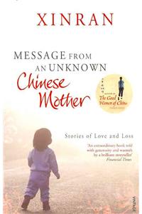 Message from an Unknown Chinese Mother