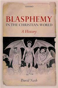 Blasphemy in the Christian World