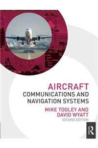 Aircraft Communications and Navigation Systems