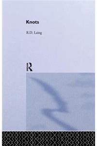 Knots: Selected Works of RD Laing: Vol 7