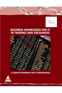Business Knowledge For IT In Trading And Exchanges