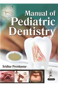 Manual of Pediatric Dentistry