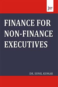 FINANCE FOR NON - FINANCE EXECUTIVES