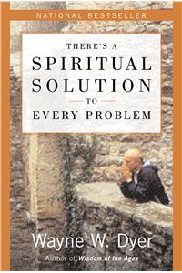 There’s a Spiritual Solution to Every Problem