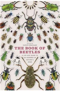 Book of Beetles: A Life-Size Guide to Six Hundred of Nature's Gems