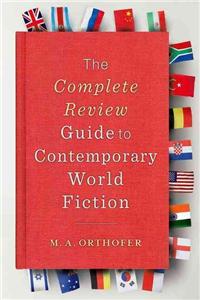 Complete Review Guide to Contemporary World Fiction